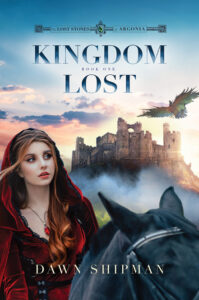Kingdom Lost by Dawn Shipman